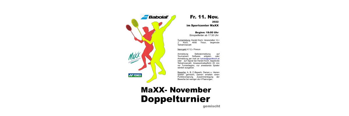 MaXX-November Doppelturnier am 11. 11 - 