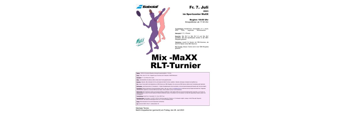 Mix-MaXX RLT-Turnier am 7. Juli - 